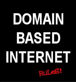 DOMAiN BASED iNTERNET - RULES!